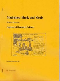 Medicines, Music and Meals: Aspects of Romany Culture