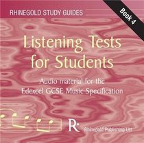 Listening Tests for Students, Audio Material for the Edexcel GCSE Music Specification: Bk. 4