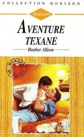 Aventure Texane (The Temporary Texan) (French)
