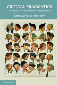 Critical Pragmatics: An Inquiry into Reference and Communication