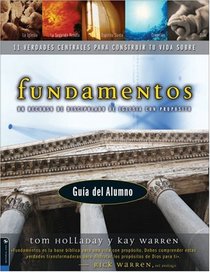 Fundamentos: Guia del Participante, Alumnos (Foundations: 11 Core Truths to Build Your Life On)