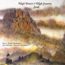 High Desert / High Country - Seeds: Poems