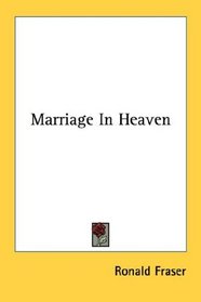 Marriage In Heaven