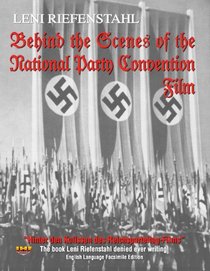Behind the Scenes of the National Party Convention Film (Hinter den Kulissen des Reichsparteitag-Films)