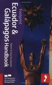 Ecuador & Galapagos Handbook, 7th: Travel guide to Ecuador and the Galapagos Islands (Footprint Ecuador and Galapagos Handbook)