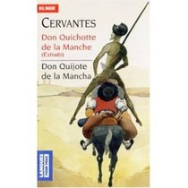 Don Quichotte de la Manche : Edition bilingue francais-espagnol, extraits (Multilingual Edition)