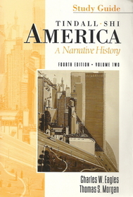 America a Narrative History, Vol 2 (Study Guide)