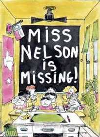 Miss Nelson is Missing (Miss Nelson, Bk 1)