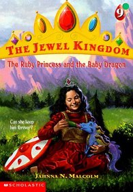 The Ruby Princess and the Baby Dragon (Jewel Kingdom, Bk 9)