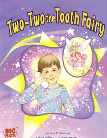 Two-Two the Tooth Fairy: Big Math for Little Kids (Kindergarten, Unit 6 Getting Around)