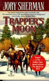 Trapper's Moon (Buckskinners, Bk 2)
