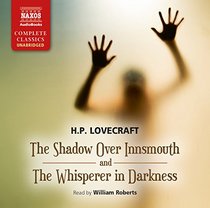 The Shadow Over Innsmouth / The Whisperer in Darkness