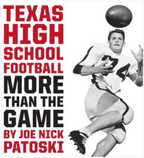 Texas High School Football: More Than the Game