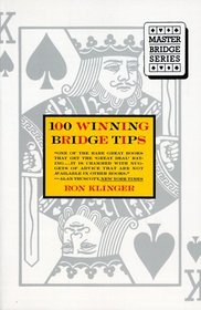 100 Winning Bridge Tips for the Improving Player/Standard American Edition (Master Bridge Series)