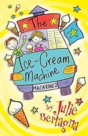 The Ice-Cream Machine (Audio Cassette) (Unabridged)