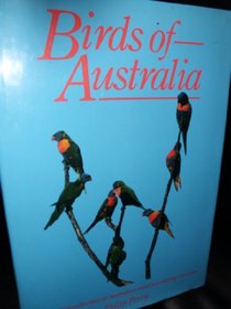 Birds of Australia: a Dazzling Collection of Australia's Most Fascinating Creatures