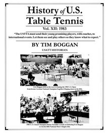 History of U.S. Table Tennis Volume 12