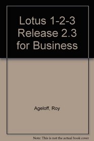 Lotus 1-2-3 Release 2.3 for Business/Book and 5 1/4 Disk