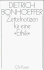 Werke, 17 Bde. u. 2 Erg.-Bde., Zettelnotizen fr eine 'Ethik'