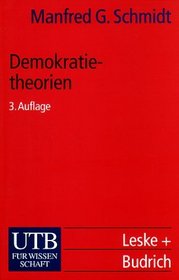 Demokratietheorien. 3. berarbeitete und erweiterte Auflage