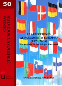 Las Elecciones Al Parlamento Europeo (1979-2004) (Spanish Edition)