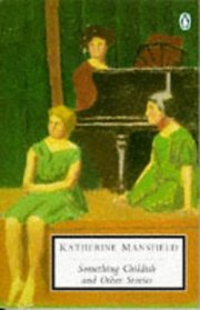Something Childish and Other Stories (Penguin Twentieth Century Classics)