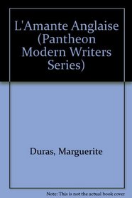 L'AMANTE ANGLAISE (Pantheon Modern Writers Series)