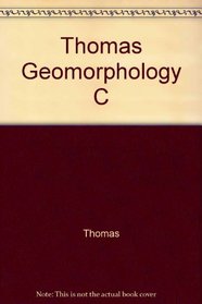 Tropical Geomorphology  a Study of Weathering and Landform Development in Warm Climates