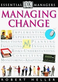 Essential Managers: Managing Change