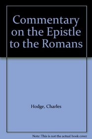 Commentary on the Epistle to the Romans