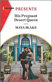 His Pregnant Desert Queen (Brothers of the Desert, Bk 2) (Harlequin Presents, No 4068)