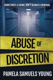 Abuse of Discretion (Dre Thomas Series, Book 3)