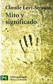 Mito y significado / Myth and Meaning (El Libro De Bolsillo) (Spanish Edition)