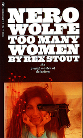 Too Many Women (Nero Wolfe, Bk 12)