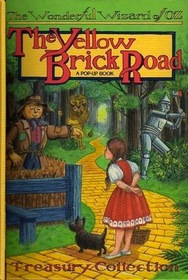 The Wonderful Wizard of Oz - The Yellow Brick Road - A Pop Up Book