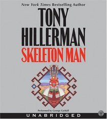 Skeleton Man (Jim Chee/Joe Leaphorn, Bk 17)  (Audio CD) (Unabridged)