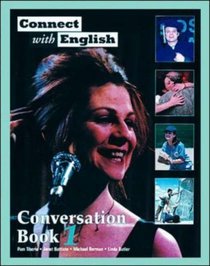 Connect with English Conversation: Bk. 1