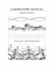 Laboratory Manual for Chemistry: Structure and Properties