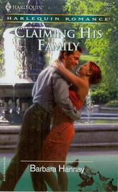 Claiming His Family (Harlequin Romance, No 3907)