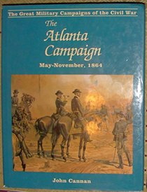 The Atlanta Campaign May-November, 1864