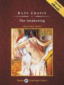 The Awakening, with eBook (Tantor Unabridged Classics)
