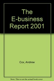 The E-business Report 2001