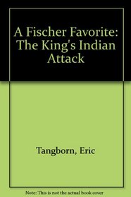 A Fischer Favorite: The King's Indian Attack