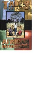 Tales of an African Intercessor
