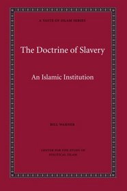 The Doctrine of Slavery (A Taste of Islam) (A Taste of Islam Series)