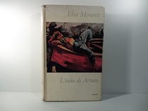 L'Isola DI Arturo: Romanzo (Gli Struzzi) (Italian Edition)