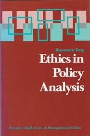 Ethics in Policy Analysis (Occupational Ethics Series)