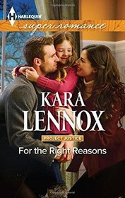 For the Right Reasons (Harlequin Superromance, No 1916)