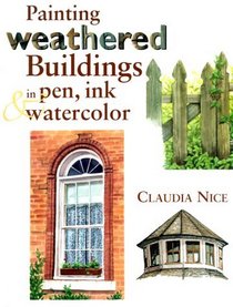 Painting Weathered Buildings in Pen, Ink  Watercolor