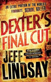 Dexter's Final Cut (Dexter, Bk 7)